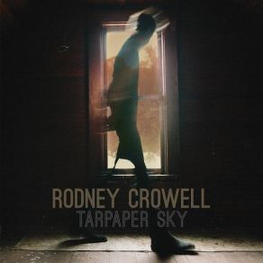 Download track Famous Last Words Of A Fool In Love Rodney Crowell