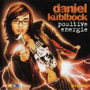 Download track You Drive Me Crazy Daniel Kublbock