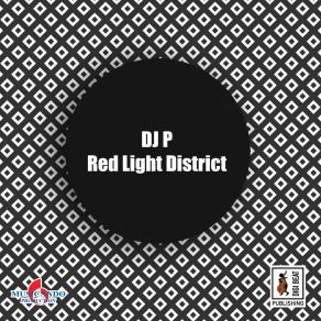 Download track Red Light District (LucaP Remix) Djp