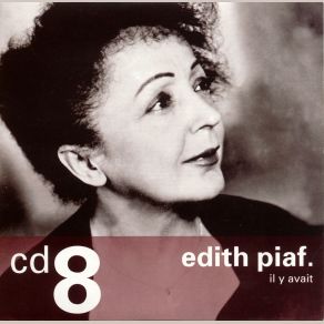 Download track Il Y Avait Edith Piaf