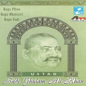 Download track Raga Piloo Ustad Bade Ghulam Ali Khan