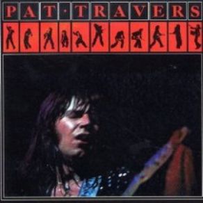 Download track Makes No Difference Pat Travers