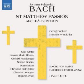Download track St. Matthew Passion, BWV 244, Pt. 2: No. 32, Mir Hat Die Welt Trüglich Gericht't Georg PoplutzBachchor Mainz