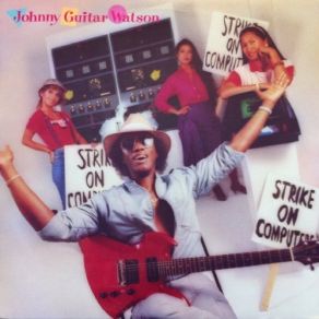 Download track Please Send Me Someone To Love Johnny Guitar Watson