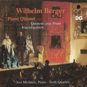 Download track Piano Quintet In F Minor, Op. 95 - IV. Allegro Moderato E Con Brio Wilhelm Peterson - Berger