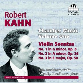 Download track Violin Sonata N° 3 In E, Op. 50: III. Adagio - Allegro Energico. Andante Sostenuto Kahn