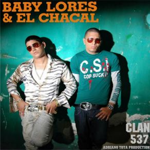 Download track Tú Estás Pá Mí - Te Hago El Amor Super Rico El Chacal, Baby Lores