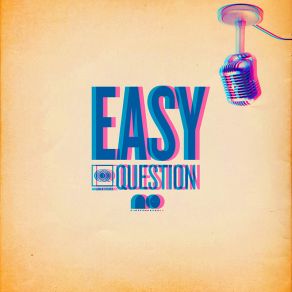 Download track Easy Question