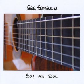 Download track I Remember You Gene Bertoncini