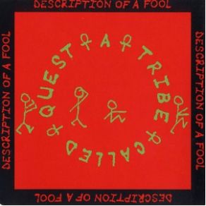 Download track Description Of A Fool (Talkie)  A Tribe Called Quest