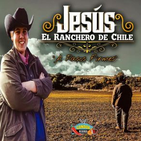 Download track Si Te Falta Alguien Jesús El Ranchero De Chile