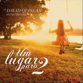 Download track Vem Dançar (Ven A Danzar) (Com Ana Paula Valadão) David Quinlan