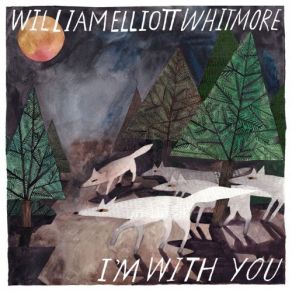 Download track Everything We Need William Elliott Whitmore