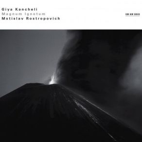 Download track Kancheli: Simi' Mstislav Rostropovich, Jansug Kakhidze, Royal Flanders Philharmonic