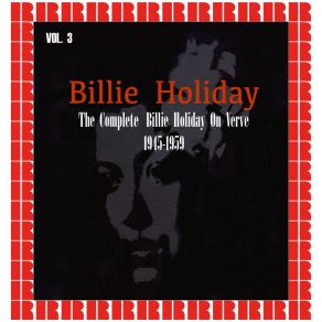 Download track Baby, Won't You Please Come Home (Live) Billie Holiday