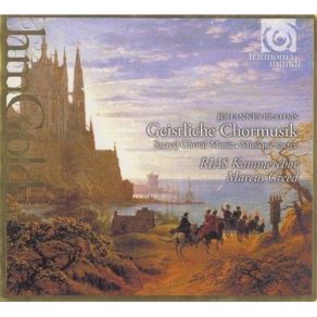 Download track 2. Zwei Motetten Op. 74 - 2. O Heiland Reiss Die Himmel Auf Johannes Brahms