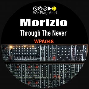 Download track Through The Never Morizio