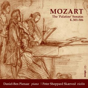 Download track Violin Sonata No. 19 In E-Flat Major, K. 302: II. Rondeau. Andante Grazioso Peter Sheppard, Daniel-Ben Pienaar