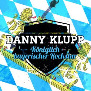 Download track Bayerischer Rockstar Danny Klupp