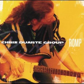 Download track Do The Romp Chris Duarte Group, Chris Duarte