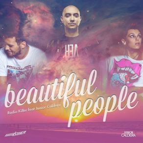 Download track Beautiful People Junior Caldera, Radio Killer