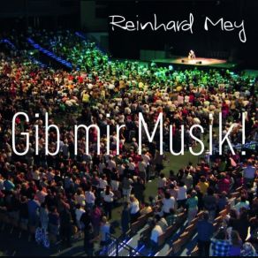Download track Wir Sind Eins (Live) Reinhard Mey