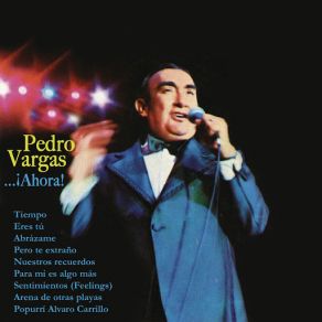 Download track Para Mi Es Algo Más Pedro Vargas