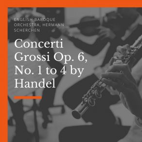 Download track Concerti Grosso, In G Major, Op. 6 No. 1: V. Allegro Händel Georg Friedrich Händel