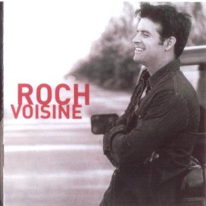 Download track Dis - Lui Roch Voisine