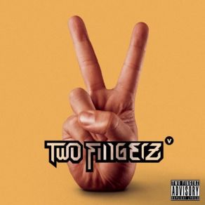 Download track Ciao Two Fingerz