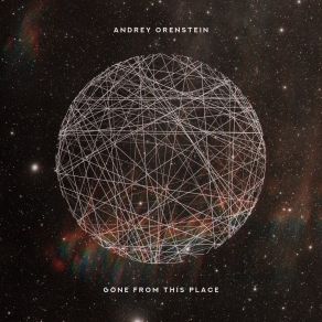 Download track Gone From This Place (Inbox Instrumental Mix) Andrey Orenstein