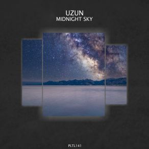 Download track Midnight Sky Uzun