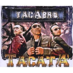 Download track Tacata Tacabro