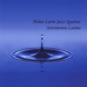 Download track Navy Blue Milan Latin Jazz Quartet