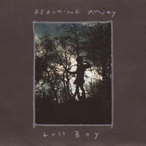 Download track Lost Boy Reaching Away