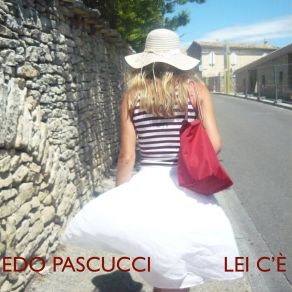 Download track Lei C'è Edo Pascucci