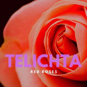 Download track Red Roses Telichta