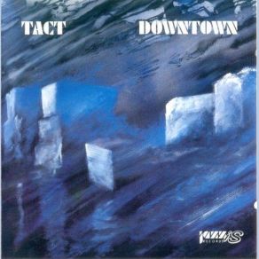 Download track Downtown Tact