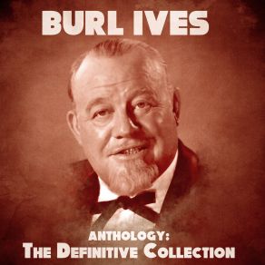 Download track My Little Bimbo Down On A Bamboo Island (Remastered) Burl Ives