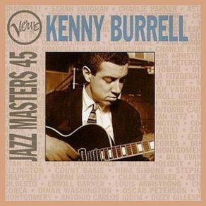 Download track Just A-Sittin' And A-Rockin' Kenny Burrell