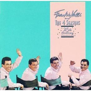 Download track Let'S Hang On! Frankie Valli, 4 Seasons