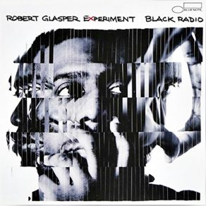 Download track Black Radio Robert GlasperYasiin Bey