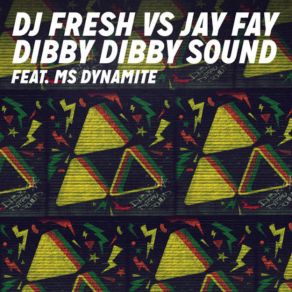 Download track Dibby Dibby Sound (Skitzofrenix Remix) Ms. Dynamite, DJ Fresh, Jay Fay