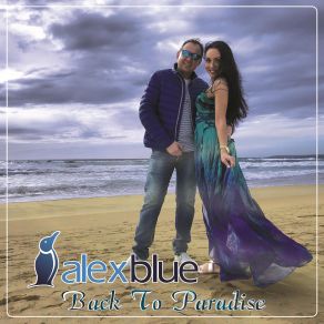 Download track Back To Paradise (Talking Blue Extended Mix) Alex Blue