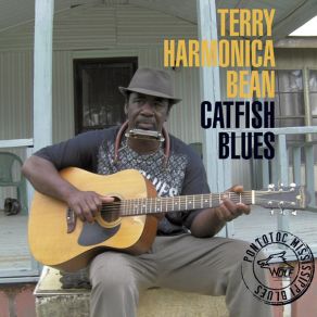 Download track Catfish Blues Terry Harmonica Bean