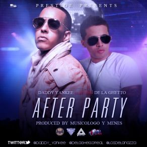 Download track After Party Daddy Yankee, De La Ghetto