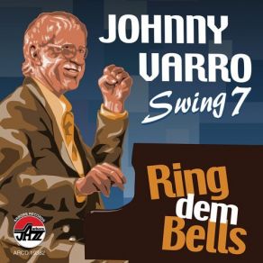 Download track Ring Dem Bells Johnny Varro Quintet, Swing 7