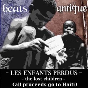Download track Les Enfants Perdus - The Lost Children Beats Antique