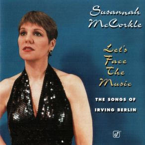 Download track Let's Face The Music And Dance Susannah Mccorkle