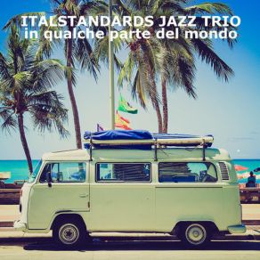 Download track Ma L'Amore No Italstandards Jazz Trio